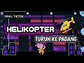 DJ HELICOPTER TURUN KE PADANG FYP TIKTOK REVIL HANABY STYLE REMIX 2026