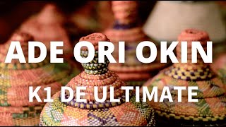 Download lagu K1 De Ultimate - Adé Orí Òkin (Lyrics) | English Lyrics, Translation | Karaoke mp3