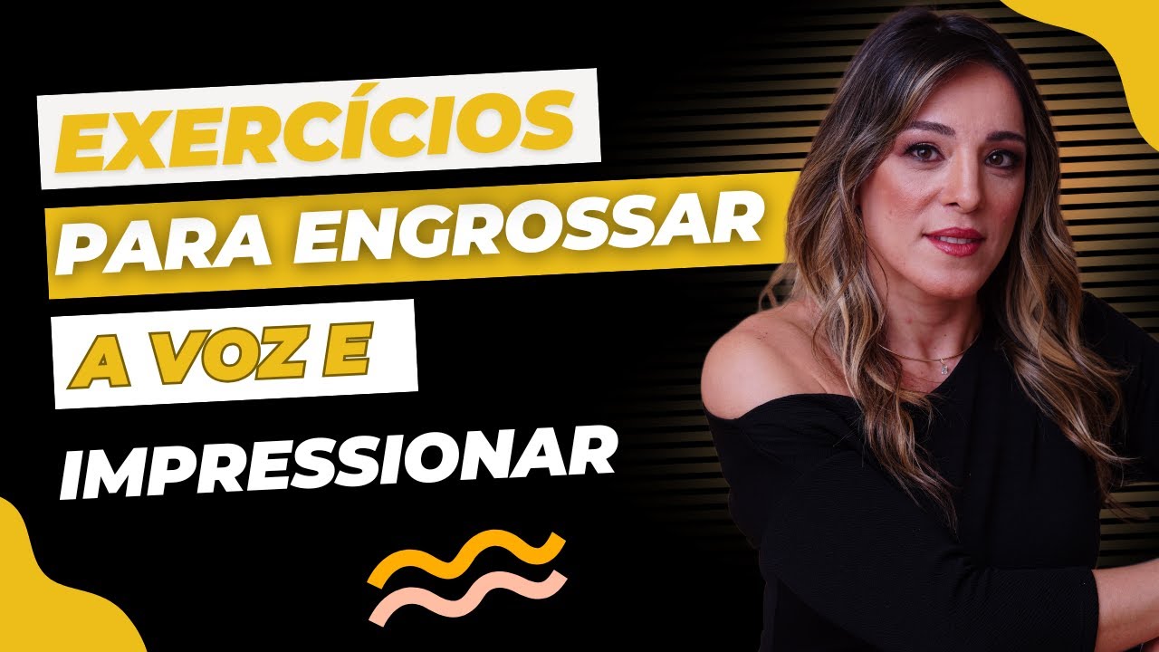Exercícios Simples para Engrossar Sua Voz e Impressionar ao Falar
