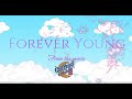 FOREVER YOUNG SONG FROM THE CARE BEARS THE NEXT GENERATION MOVIE NEW VERSION