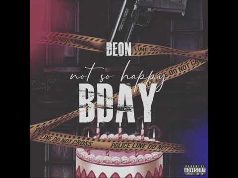DEON - NotSoHappy Bday (prodbymo)