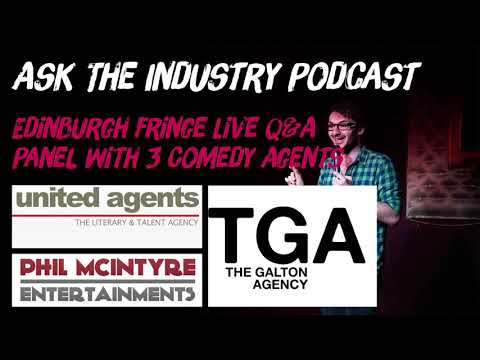 EP93 - Edinburgh Fringe Live Q&A Panel with 3 Comedy Agents