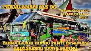 Download lagu PERJALANAN ALS 06, MENJELAJAHI RIMBO PANTI PASAMAN SAMPAI UJUNG GADING PART 3 mp3 Download lagu PERJALANAN ALS 06, MENJELAJAHI RIMBO PANTI PASAMAN SAMPAI UJUNG GADING PART 3 mp3