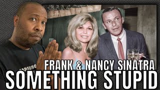 First Time Hearing | Frank &amp; Nancy Sinatra - Something Stupid Reaction