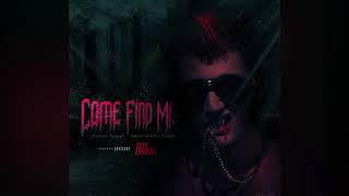 Come Find Me (Forever Young prod. by Metro Boomin)