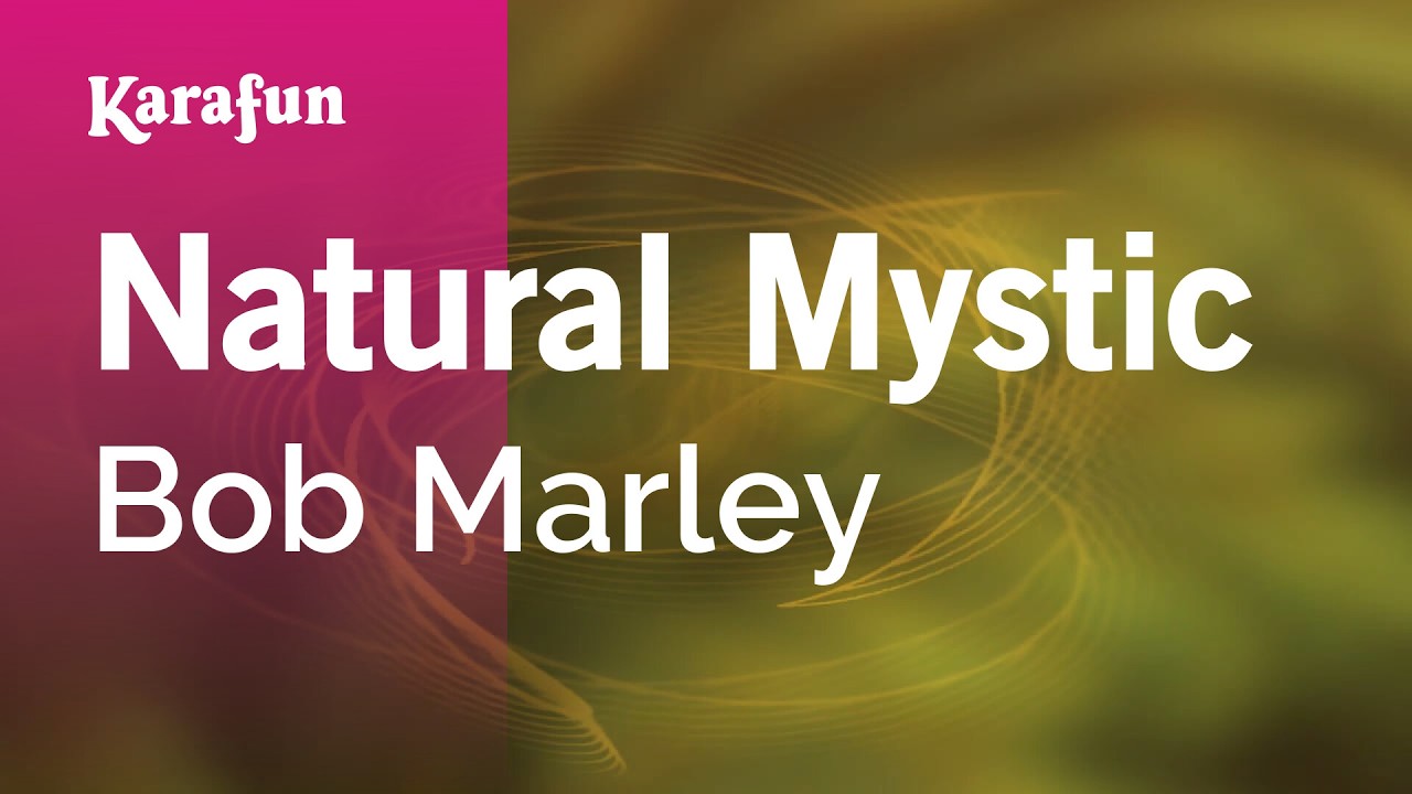 Natural Mystic - Bob Marley | Karaoke Version | KaraFun
