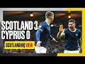 The Hampden Roar is Back! | Scotland 3-0 Cyprus | #ScotlandHQ View Highlights