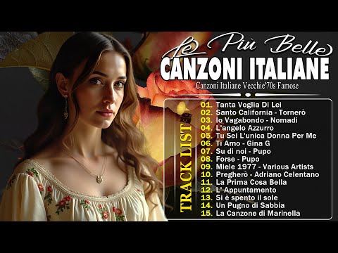 LE PIÙ BELLE CANZONI D'AMORE ITALIANE VECCHIE 💕 LE CANZONI ROMANTICHE PIÙ BELLE DI SEMPRE