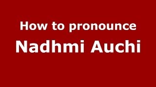 How to pronounce Nadhmi Auchi