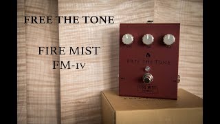 Video thumbnail for Free The Tone Fire Mist FM-1V by Guitars Rebellion by Guitars Rebellion