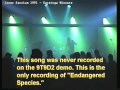 Endangered Species (live unreleased song) 