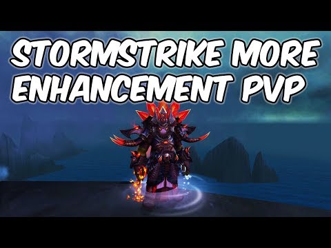 Stormstrike More - Enhancement Shaman PvP - 8.0.1 WoW BFA
