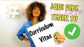 ¿Qué debe TENER tu CURRICULUM VITAE? ⚠️ IMPORTANTÍSIMO ⚠️