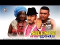 Silence Of The Gods Nigerian Nollywood Movie