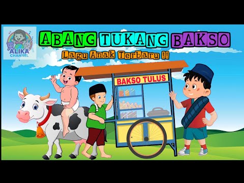 Abang Tukang Bakso 🇮🇩 I Lagu Anak Viral I Lagu Anak Terbaru  I Lagu Anak Balita