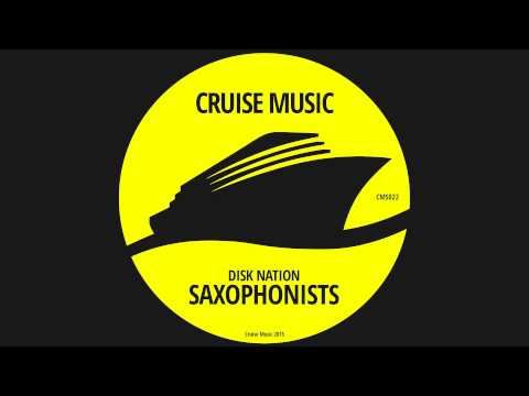 Disk Nation - Saxophonists (Original Mix) [CMS022]