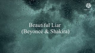 Beyoncé, Shakira - Beautiful Liar (Lyric Video)
