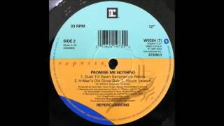 (1995) Repercussions - Promise Me Nothing [DJ Dimitry & DJ Tennessee Dusk Till Dawn Sampladelic RMX]