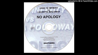 Love To Infinity vs. Loleatta Holloway - No Apology (Darkside Remix) - | House |