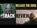 Malevolent Creation- Release the Soul Track Review