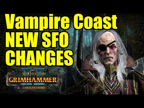 Vampire Coast Changes - Luthor Harkon & Count Noctilus - SFO Grimhammer 2 - Total War Warhammer 2