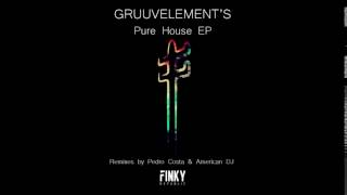 GruuvElement's - Pure House (Pedro Costa Minimalistic Mix)
