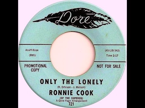 Ronnie Cook & The Superbs - ONLY THE LONELY - (Gold Star Studio)  (1964)