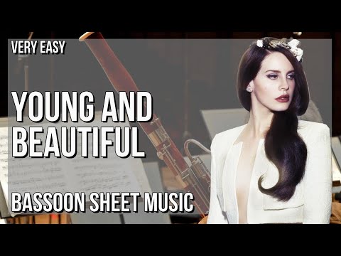 SUPER EASY Bassoon Sheet Music: How to play Young and Beautiful  by Lana Del Rey