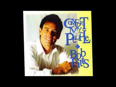 download lagu mp3 mp4 Bob Fitts Comfort My People, download lagu Bob Fitts Comfort My People gratis, unduh video klip Bob Fitts Comfort My People