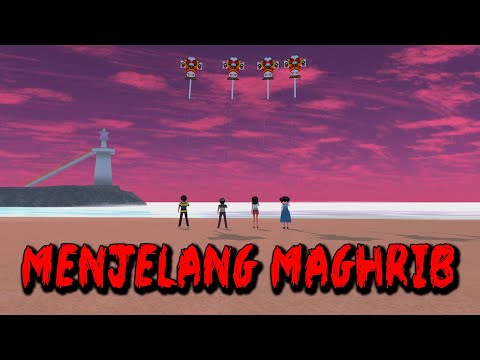 BEFORE MAGHRIB || HORROR MOVIE SAKURA SCHOOL SIMULATOR