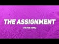 Tay Money - The Assignment (Lyrics) understood the assignment tiktok