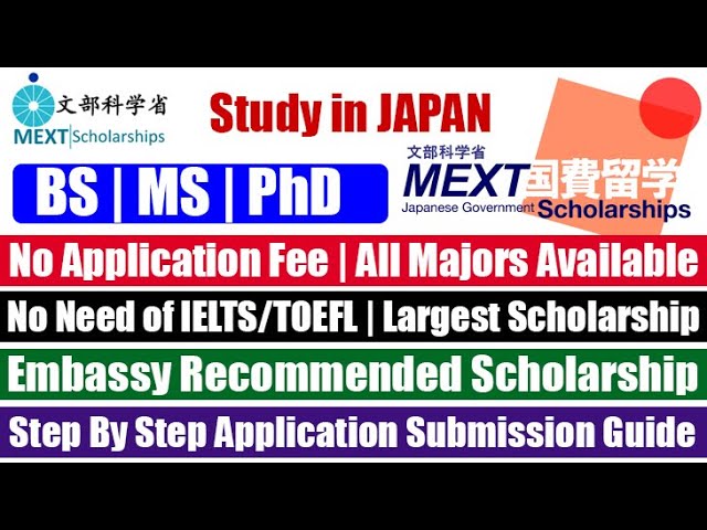 MEXT Japanese Government Fully Funded Scholarship 2022 | Study In Japan | Fully Funded Scholarship