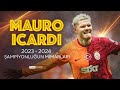 Şampiyonluğun Mimarları | Mauro Icardi | Trendyol Süper Lig 2023/24 Sezonu
