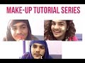 Make Up Tutorial Series Part 1 2 3