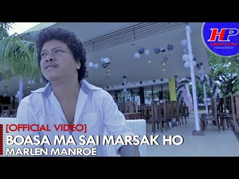MARLEN MANROE - BOASA MA SAI MARSAK HO [Official Video Clip]