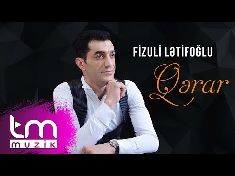 Fizuli Lətifoğlu - Qərar | Azeri Music [OFFICIAL]