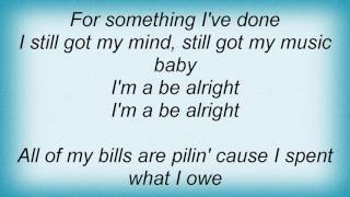Robin Thicke - I&#39;m A Be Alright Lyrics