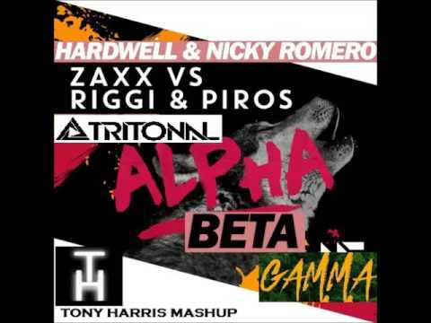 Hardwell & Nicky Romero Vs. Zaxx Vs. Tritonal - Alpha = Beta = Gamma [Tony Harris Mashup]