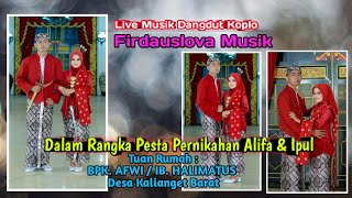 Download lagu LIVE DANGDUT FIRDAUSLOVA MUSIC DALAM RANGKA PESTA PERNIKAHAN ALIFA & IPUL // DESA KALIANGET BARAT mp3