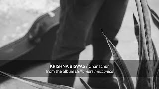 Krishna Biswas Chanachùr 