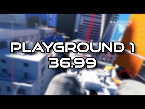 Mirror's Edge: Playground 1 Speedrun - 36.99 (Time Trial)