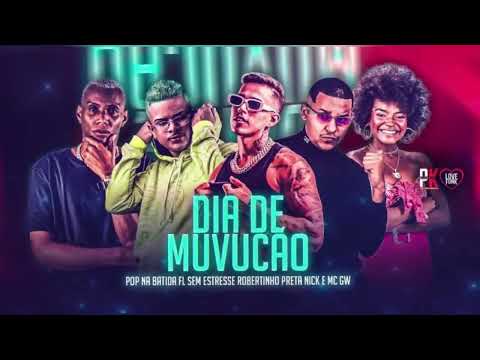 🟢ROBERTINHO,POP NA BATIDA,FL SEM ESTRESSE, PRETA NICK E MC GW - DIA DE MUVUCÃO #funk #bregãfunk