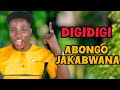 DIGIDIGI BY ABONGO JAKAWBANA NEW SONG