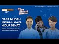 Cara Mudah Menuju Gaya Hidup Sehat Cara Mudah Menuju Gaya Hidup Sehat