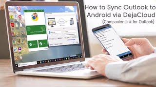 How to Sync Outlook Calendar, Contacts and Tasks with Android using DejaCloud and CompanionLink