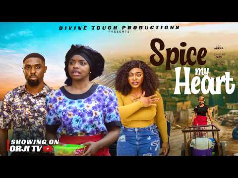 SPICE MY HEART TRAILER - (Showing 17TH of April by 6:00 pm WAT) NIGERIAN MOVIES 2026