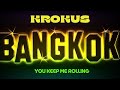 Krokus  -  Keep Me Rolling  -  Lyrics In Video