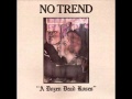 No Trend - Your Love 
