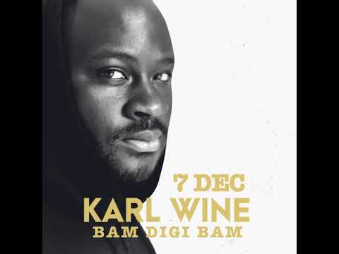Karl wine - BAM DIGI BAM