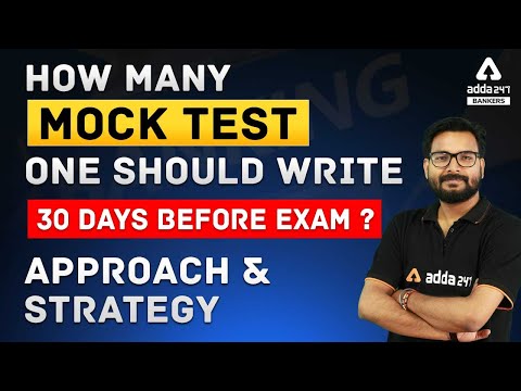 How Many Mock Test one should write 30 Days before Exam ?  Approach & Strategy